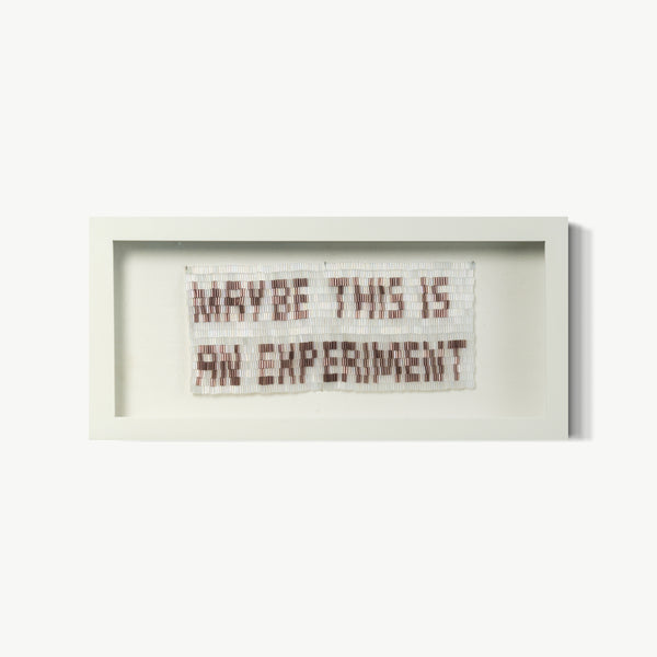 Maybe this is an experiment