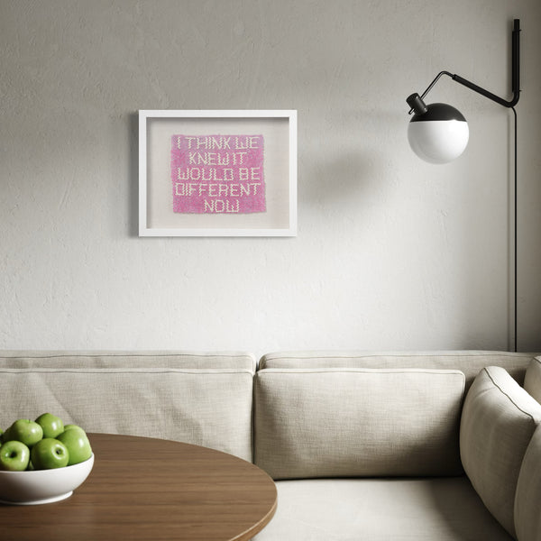 I think we knew it would be different now